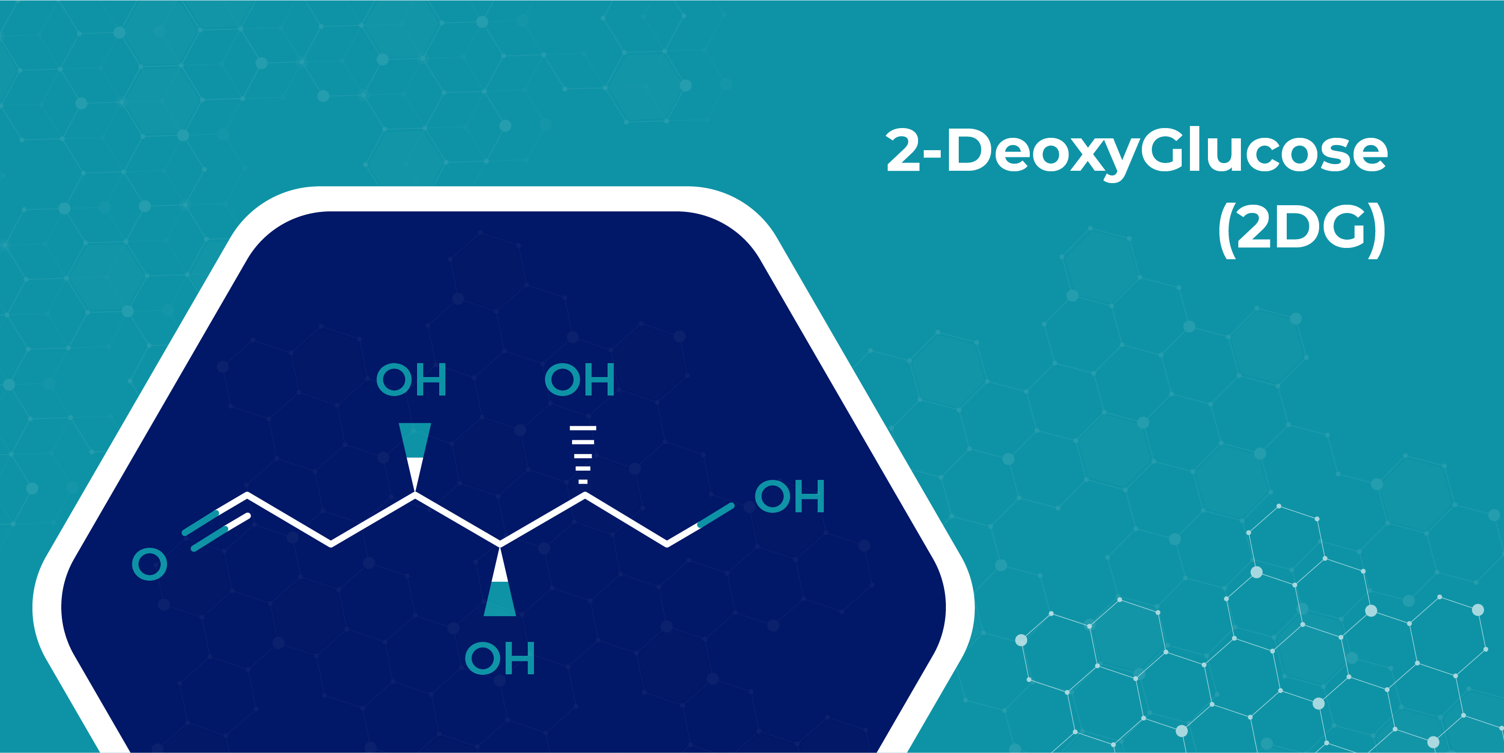 2-DeoxyGlucose (2DG)