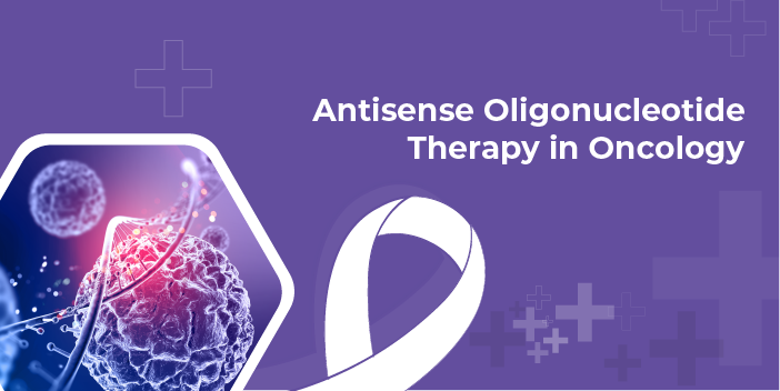 Antisense Oligonucleotide Therapy in Oncology